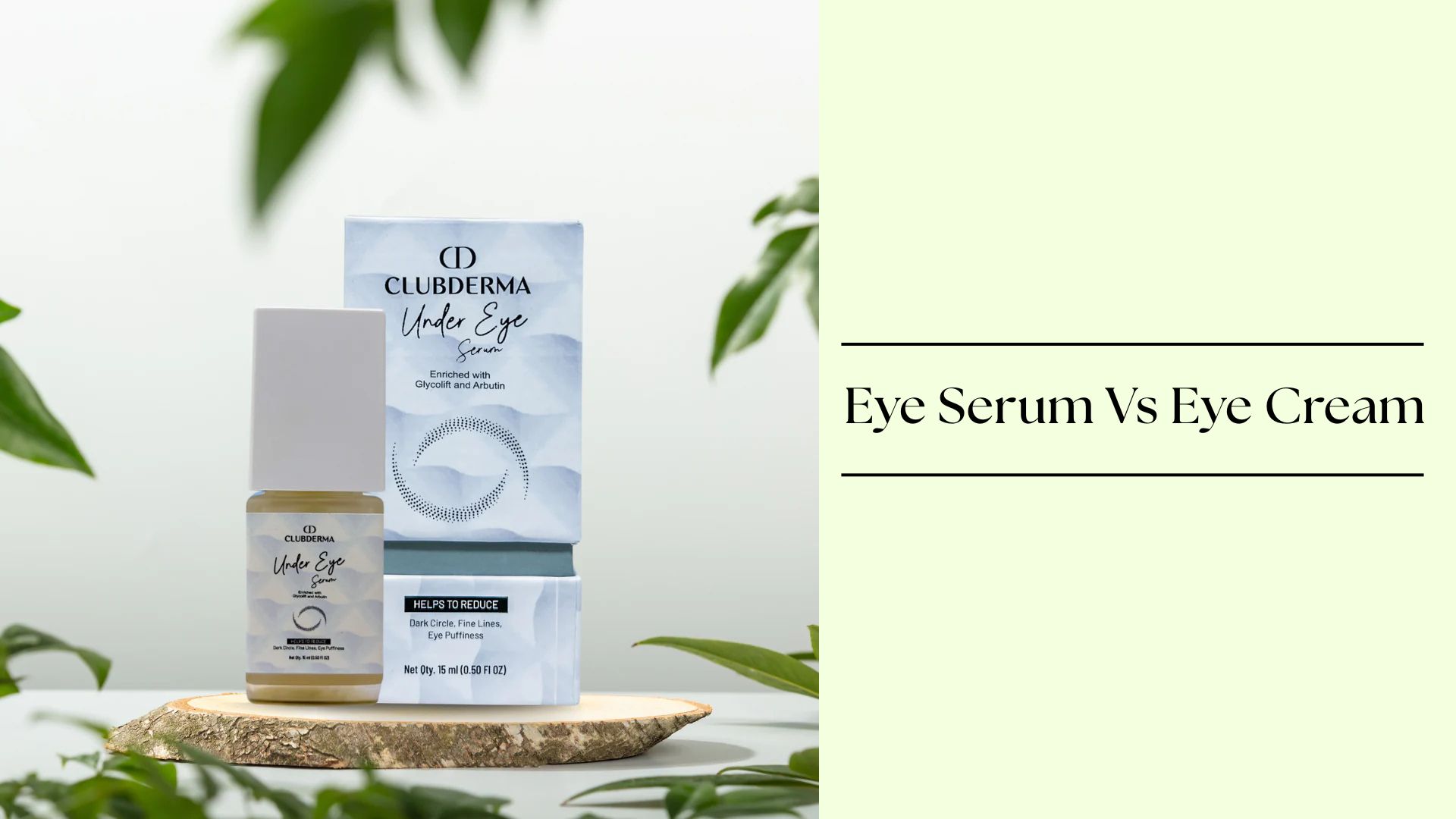 Eye Serum vs Eye Cream: Key Differences & Which is Best