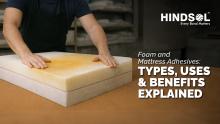Foam and Mattress Adhesives Manufacturers 