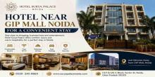 Hotel Near GIP Mall Noida