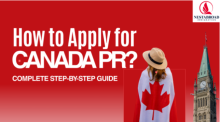 How to Apply for Canada PR: A Complete Guide for Aspiring Immigrants