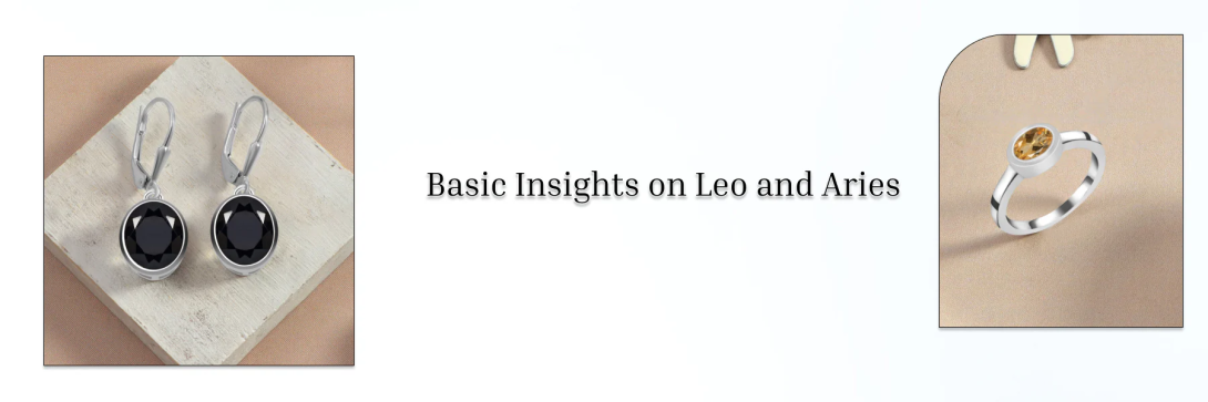 Aries and Leo