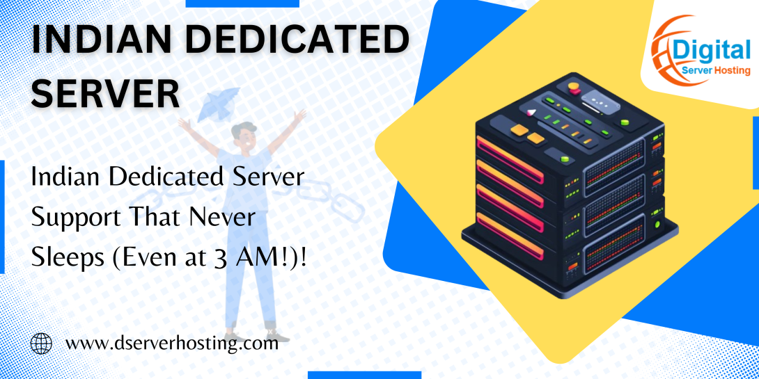 Visual banner of an Indian dedicated server showing an dedicated server hosting provides every time support even 3 AM.