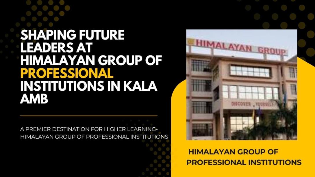 Himalayan Group of Professional Institutions