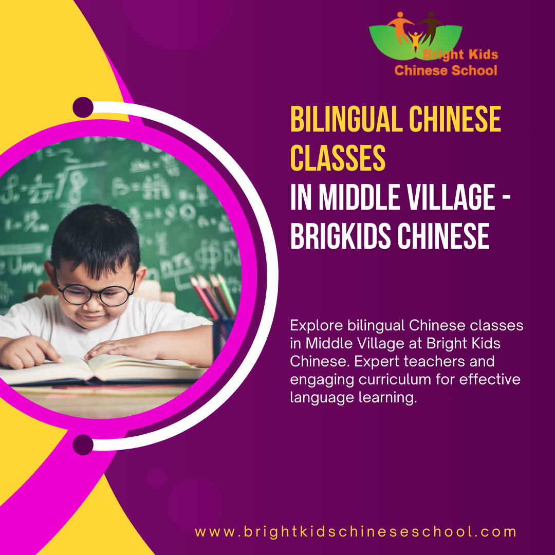 Join a Bilingual Chinese School in Middle Village