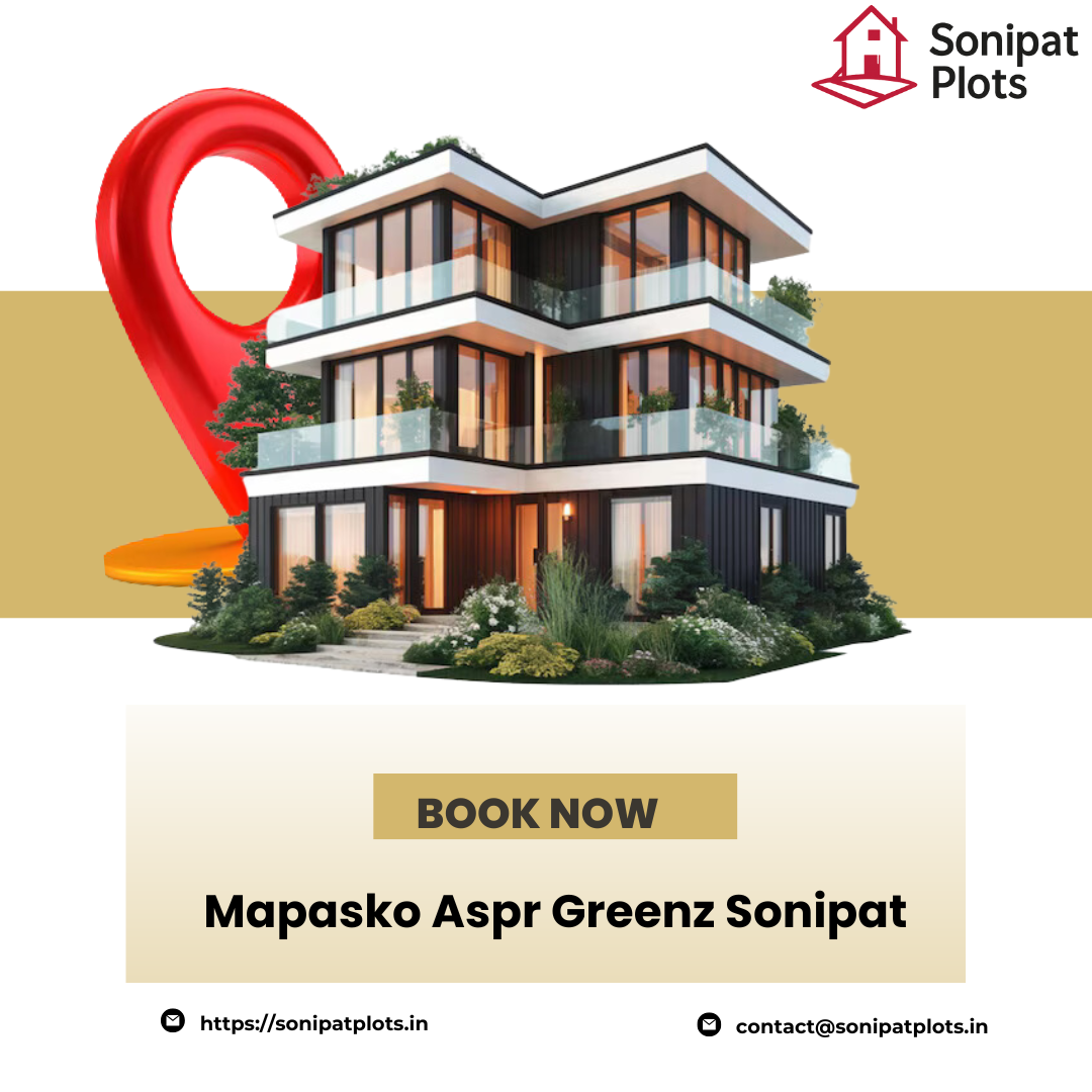 Mapasko Aspr Greenz Sonipat