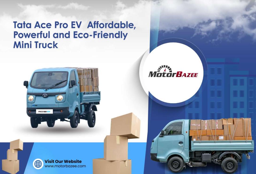 Tata Ace Pro EV Affordable, Powerful and Eco-Friendly Mini Truck