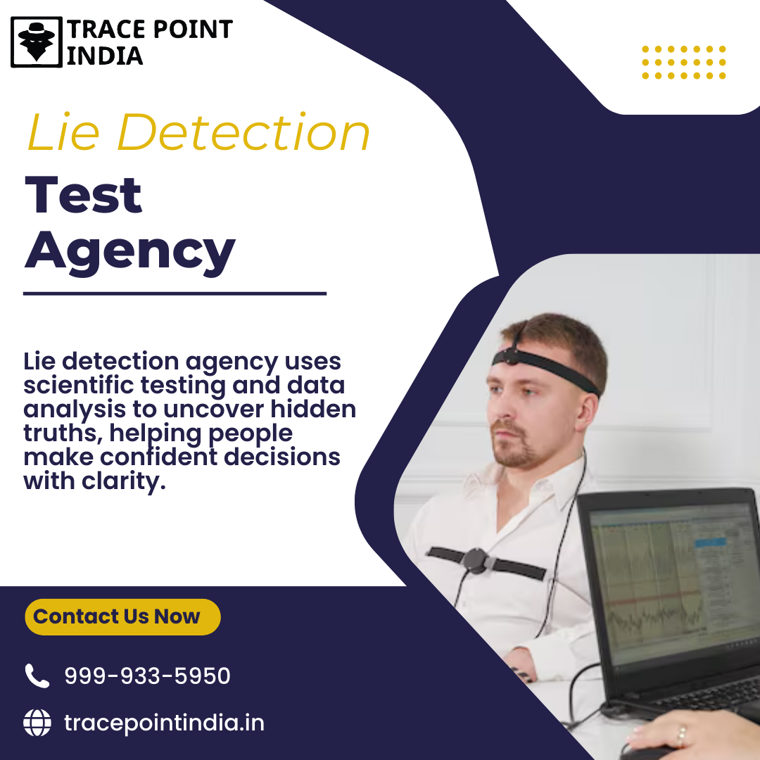 Lie Detection Test Agency in Delhi