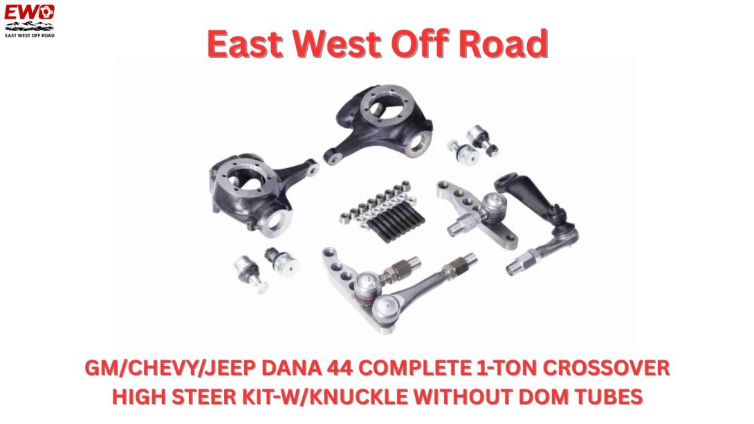 Dana 44 Steering Knuckle Kit GM – Off-Road Steering Upgrade for GM, Chevy, and Jeep Vehicles