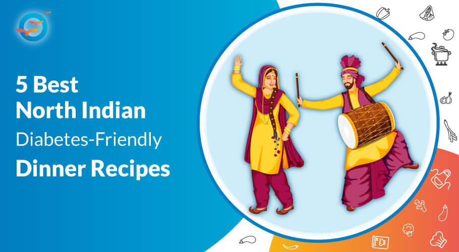 North Indian Dinner Diabetes-Friendly