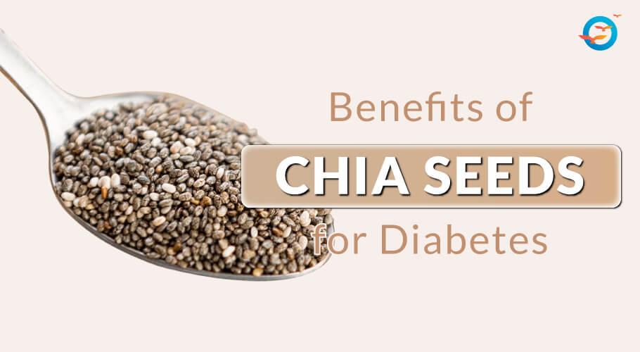 Chia seeds benefits for diabetes