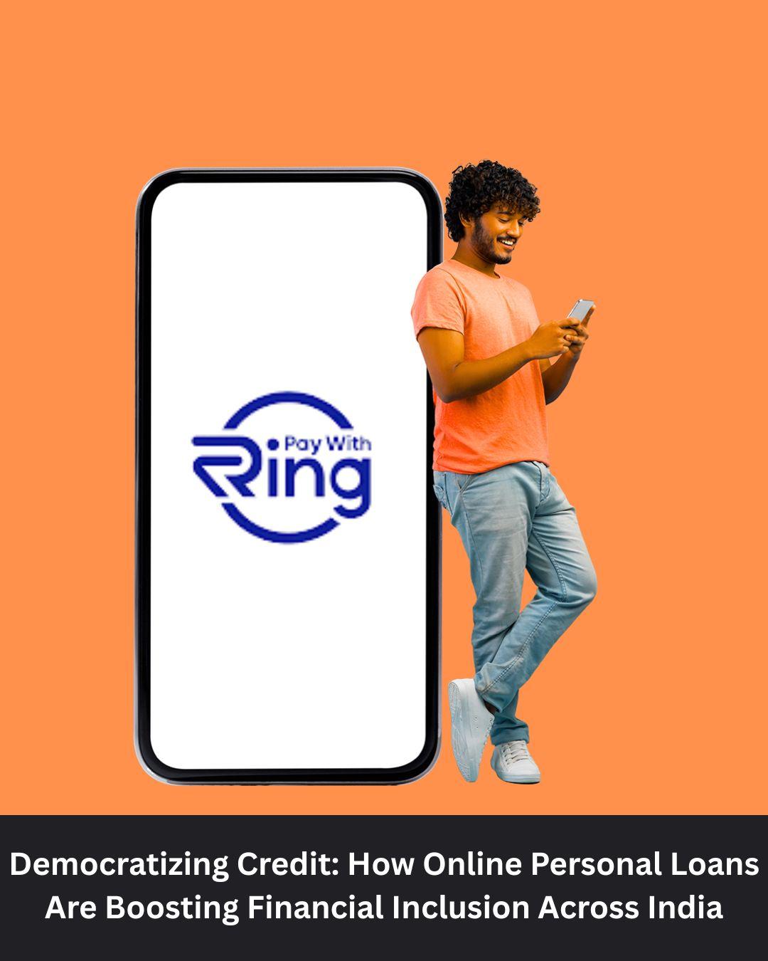 Democratizing Credit: How Online Personal Loans Are Boosting Financial Inclusion Across India