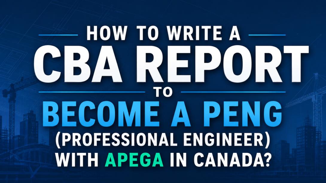 CBA Report to Become a PEng with APEGA