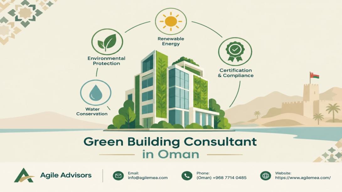  Discover how professional green building consultancy in Oman can help your organization achieve sustainability certifications, comply with new regulations, and align with Oman Vision 2040. Expert guidance from Agile Advisors ensures your projects meet the highest standards.